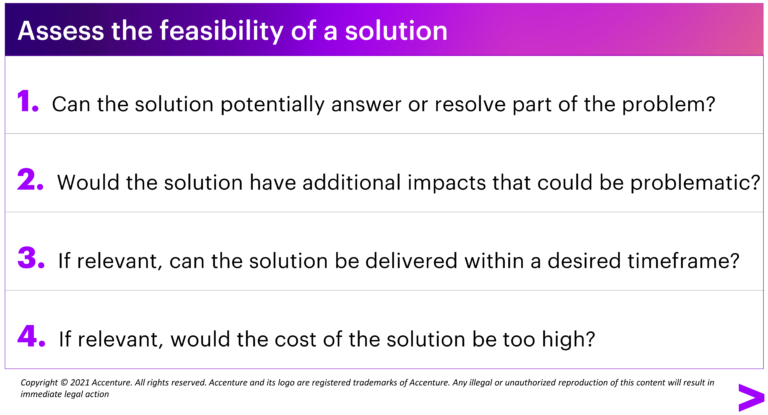 Assess the feasibility of a solution