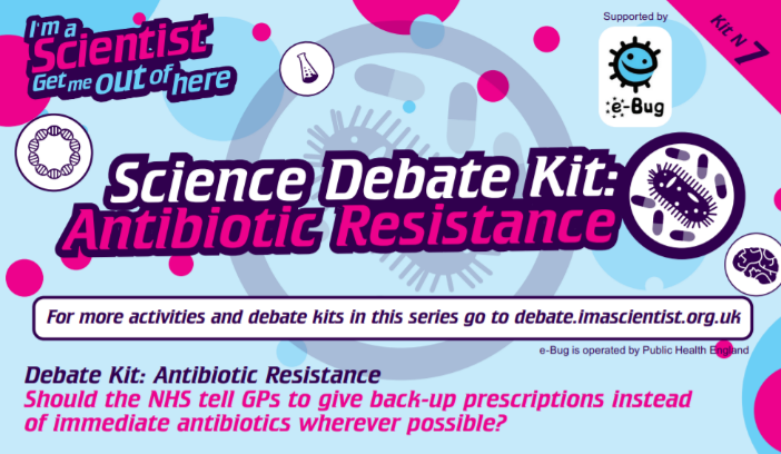 image promoting the debate kit - created by 'I'm a scientist get me out of here' and e-Bug