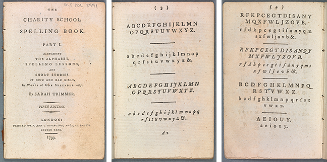 Pages from Sarah Trimmer, *The charity school spelling book. Part I. Containing the alphabet, spelling lessons, and short stories … in words of one syllable only* (London, 1799), title page, and pp 3-4.