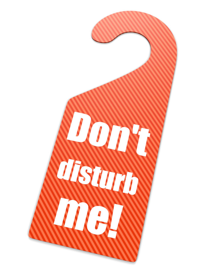 A hotels sign for “Do not disturb me”