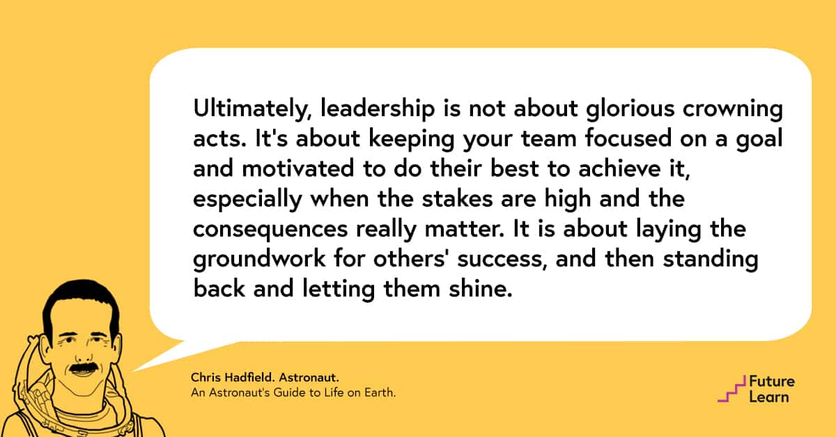 FutureLearn Leadership Quotes Chris Hadfield