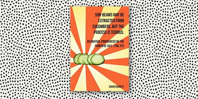 Photo of the book Sun-beams May Be Extracted From Cucumbers, but the Process Is Tedious