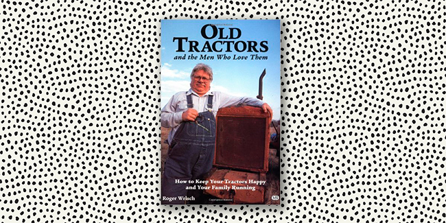 Photo of the book Old Tractors and the Men Who Love Them