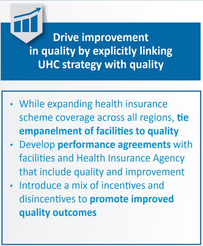 Drive improvement in quality by explicitly linking UHC strategy with quality