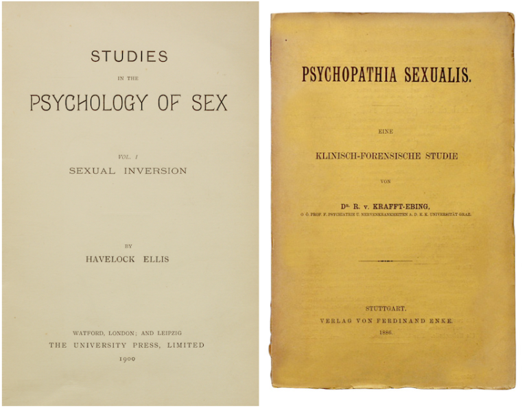 Havelock Ellis, Studies in the Psychology of Sex Vol. 1: Sexual Inversion (1900) and Richard von Krafft-Ebing, Psychopathia Sexualis (1886)