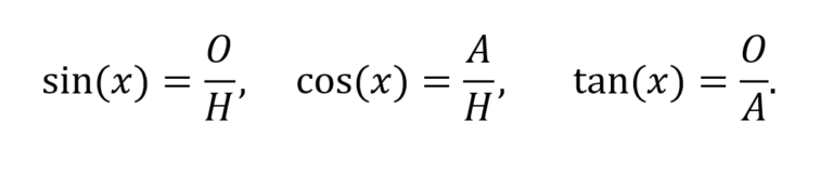 In the image three formulae are shown. The first is that sin(x) is equal to O divided by H. The second is cos(x) is equal to A divided by H. The final formula is that tan(x) is equal to O divided by A.