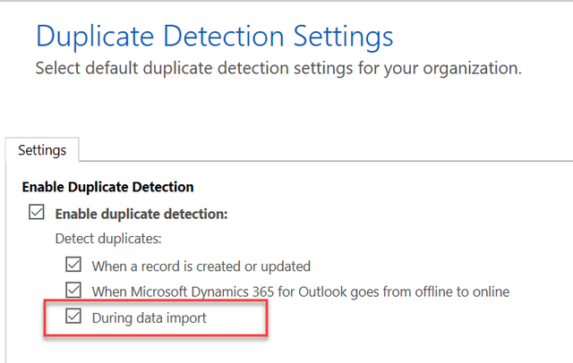 A screenshot of the Duplicate Detection Settings screen, with the ‘During data import’ option selected