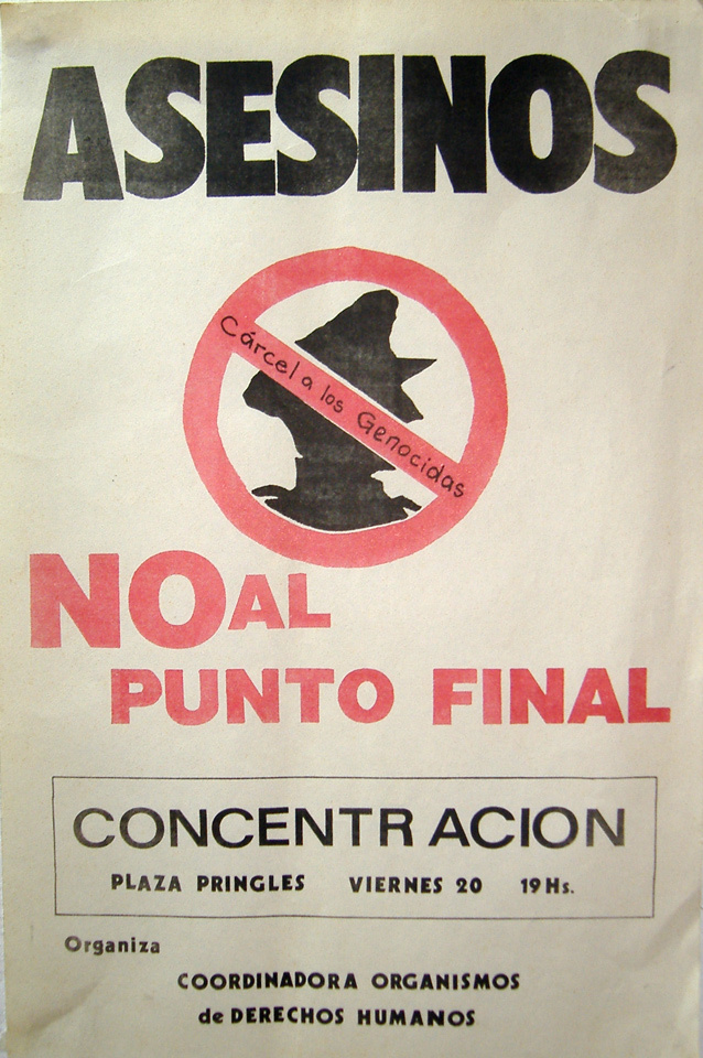 Poster: demonstration against the Ley de Punto Final (Full Stop Law)