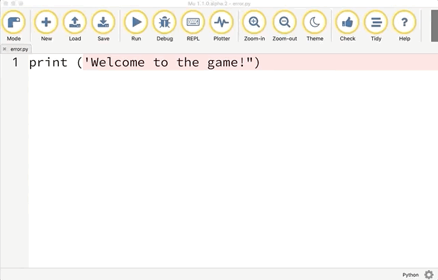 Animation of code being run with a double quotation mark matched with a single quotation mark. This error is in line one which states: print ('Welcome to the game"). The error message states: File "/User/matthogan/mu_code/error.py", line 1 print ('Welcome to the game!") with a ^ under the closing bracket). The next line of the error message states SyntaxError : EOL while scanning string literal