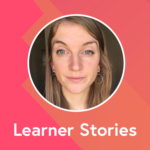Fl471 Learner Stories Annie 1