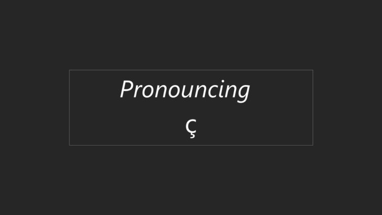 Pronunciation C